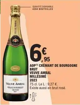 E.Leclerc AOP Crémant de Bourgogne Brut Veuve Ambal Millésimé 2023 offre