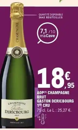 E.Leclerc AOP CHAMPAGNE BRUT GASTON DERICBOURG 1ER CRU offre