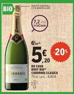 E.Leclerc DO CAVA BRUT BIO CODORNÍU CLASICO offre