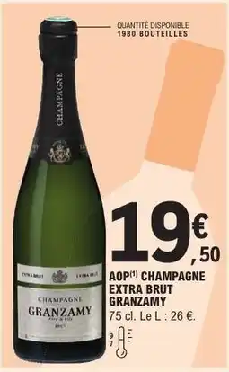 E.Leclerc AOP CHAMPAGNE EXTRA BRUT GRANZAMY offre