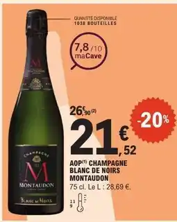 E.Leclerc AOP CHAMPAGNE BLANC DE NOIRS MONTAUDON offre