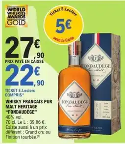 E.Leclerc Fondaudège Pur Malt Héritage offre