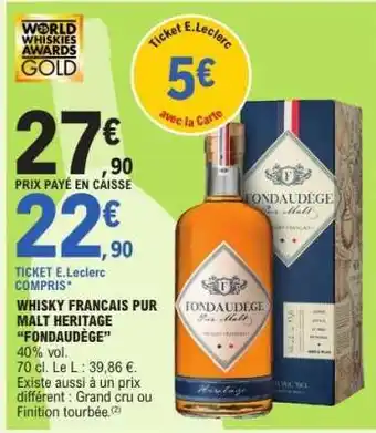 E.Leclerc Fondaudège Pur Malt Héritage offre