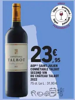 E.Leclerc AOP Saint-Julien Connétable Talbot Second Vin du Château Talbot 2022 offre