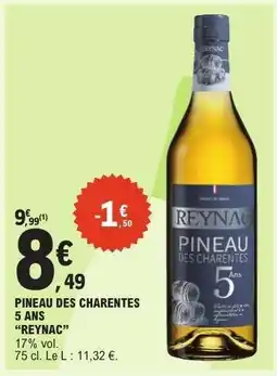 E.Leclerc PINEAU DES CHARENTES 5 ANS REYNAC offre