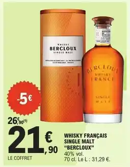 E.Leclerc WHISKY FRANÇAIS SINGLE MALT “BERCLOUX” offre