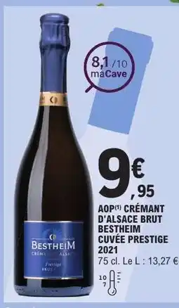 E.Leclerc CRÉMANT D'ALSACE BRUT BESTHEIM CUVÉE PRESTIGE 2021 offre