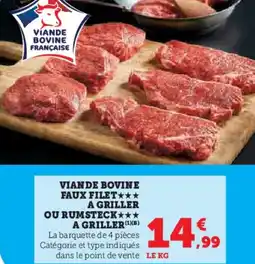 U Express Viande bovine faux filet a griller ou rumsteck a griller offre