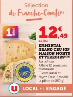 U Express Emmental grand cru igp maison monts et terroirs offre