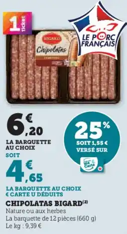 U Express Chipolatas bigard offre