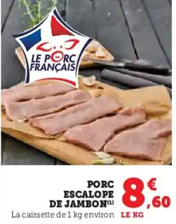 U Express Porc escalope de jambon offre