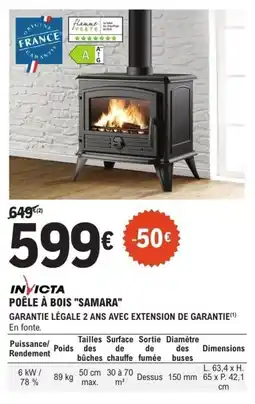 E.Leclerc Brico INVICTA Poêle à bois samara offre