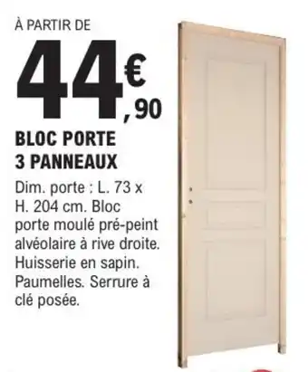 E.Leclerc Brico Bloc porte 3 panneaux offre