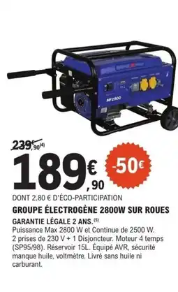 E.Leclerc Brico Groupe électrogène 2800w sur roues offre