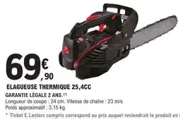 E.Leclerc Brico Elagueuse thermique 25,4cc offre
