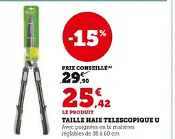 Super U Taille haie telescopique u offre