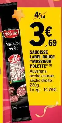 E.Leclerc SAUCISSE LABEL ROUGE “MONSIEUR POLETTE” offre