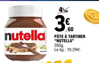E.Leclerc Pâte À Tartiner Nutella offre