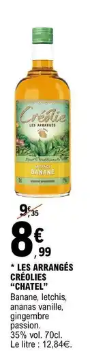 E.Leclerc LES ARRANGÉS CRÉOLES “CHATEL” offre