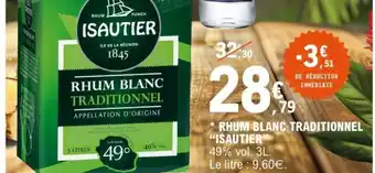 E.Leclerc Rhum Blanc Traditionnel Isautier offre