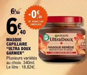 E.Leclerc MASQUE CAPILLAIRE “ULTRA DOUX GARNIER” offre