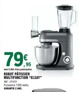 E.Leclerc ROBOT PÂTISSIER MULTIFONCTION “ELSAY” offre