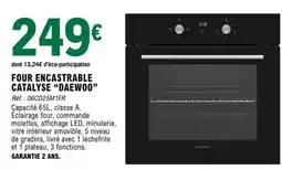 E.Leclerc FOUR ENCASTRABLE CATALYSE “DAEWOO” offre