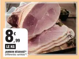 E.Leclerc JAMBON DÉGOUGÉ offre