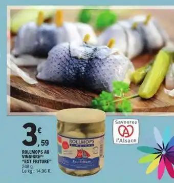 E.Leclerc ROLLMOPS AU VINAIGRE EST FRITURE offre