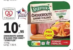 E.Leclerc CHOUCROUTE GARNIE D'ALSACE PRIX CHOC STOEFFLER offre