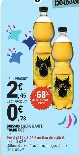 E.Leclerc Boisson énergisante 'Dark Dog' offre