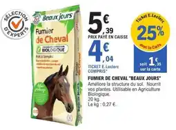 E.Leclerc Fumier de Cheval 'Beaux Jours' offre