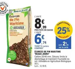 E.Leclerc ÉCORCES DE PIN MARITIME BEAUX JOURS offre