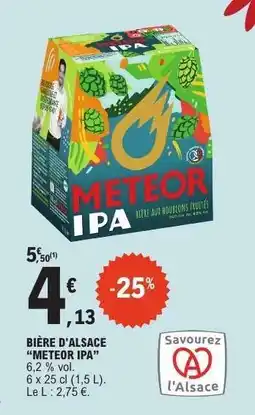 E.Leclerc BIÈRE D'ALSACE “METEOR IPA” offre