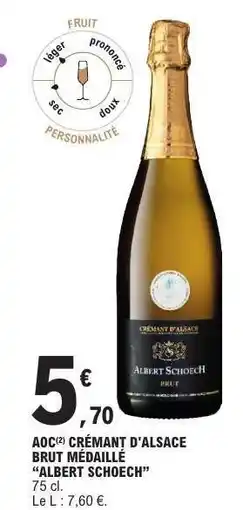 E.Leclerc AOC CRÉMANT D'ALSACE BRUT MÉDAILLE 'ALBERT SCHOECH' offre