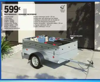 E.Leclerc PACK REHAUSSES + REMORQUE INEXPENSIVE offre