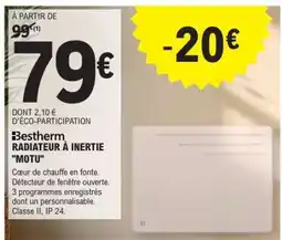 E.Leclerc Bestherm RADIATEUR À INERTIE 'MOTU' offre