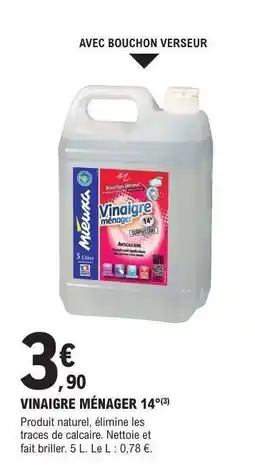 E.Leclerc VINAIGRE MÉNAGER 14° offre
