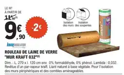 E.Leclerc ROULEAU DE LAINE DE VERRE MUR KRAFT 032 offre