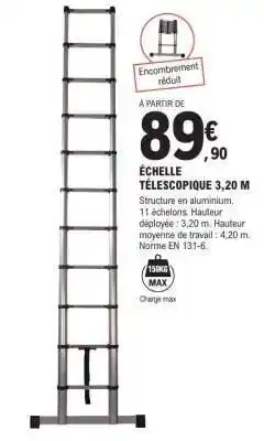 E.Leclerc Echelle téléscopique 3,20 m offre