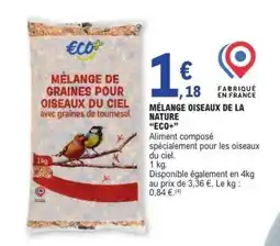 E.Leclerc MÉLANGE OISEAUX DE LA NATURE “ECO+” offre