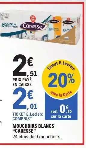 E.Leclerc Mouchoirs Blancs 'Caresse' offre