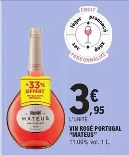 E.Leclerc VIN ROSÉ PORTUGAL MATEUS offre