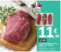 E.Leclerc 3 Filets de Canard L'Extra Tendre Le Gaulois offre