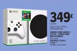 E.Leclerc Console Xbox Series S 512 Go + 3 Mois Game Pass Ultimate offre