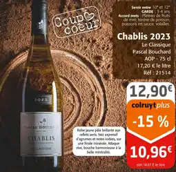 Colruyt PASCAL BOUCHARD Chablis 2023 offre