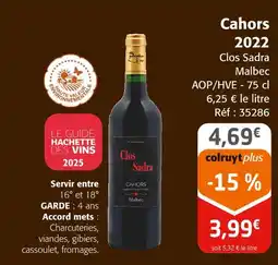 Colruyt CLOS SADRA MALBEC Cahors 2022 offre