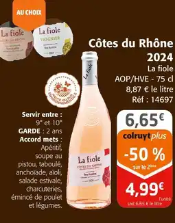 Colruyt LA FIOLE Côtes du rhône 2024 offre
