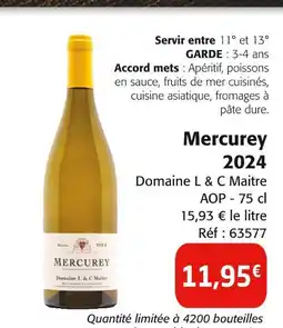 Colruyt DOMAINE L & C MAITRE Mercurey 2024 offre