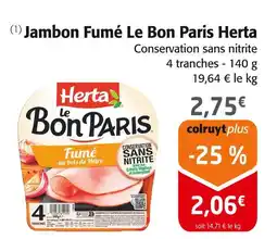 Colruyt Herta Jambon Fumé Le Bon Paris offre
